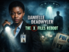 Danielle Deadwyler X-Files: What Her Casting Means for Ryan Coogler’s Reboot