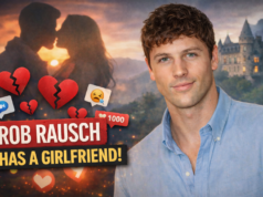 Rob Rausch Reveals He Has a Girlfriend, and Fans React